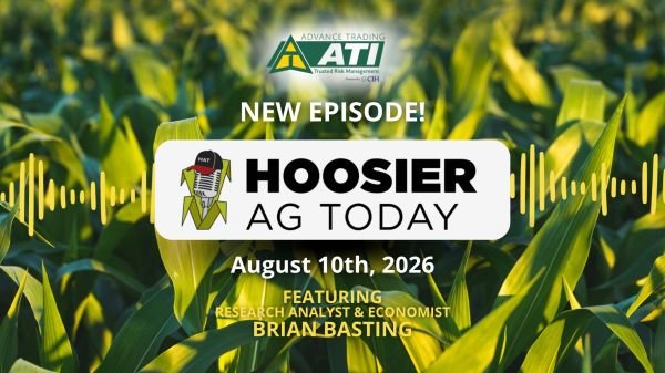 The Hoosier Ag Podcast - August 10th